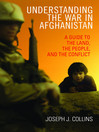 Cover image for Understanding the War in Afghanistan